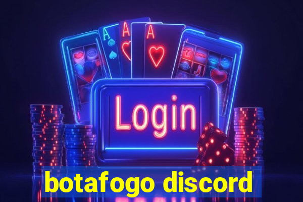 botafogo discord