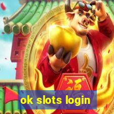 ok slots login