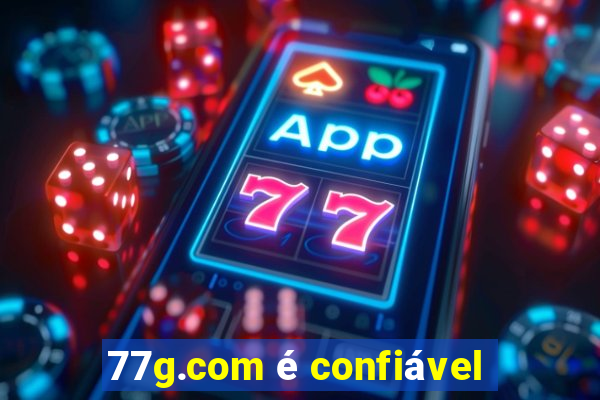 77g.com é confiável