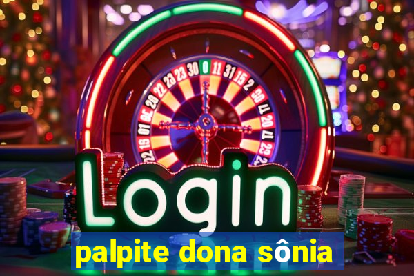 palpite dona sônia