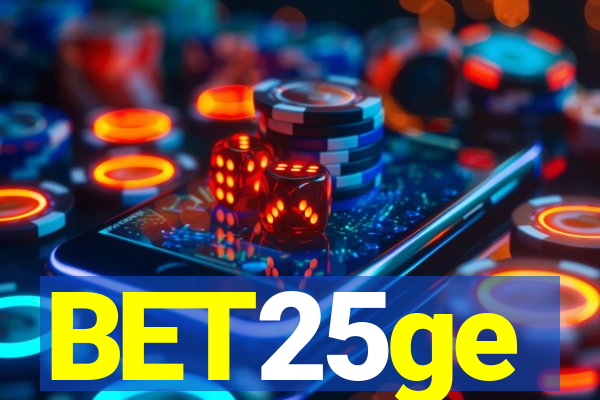 BET25ge