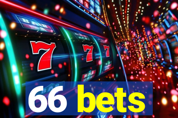 66 bets