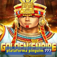 plataforma pinguim 777