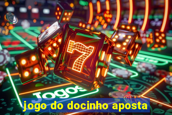 jogo do docinho aposta