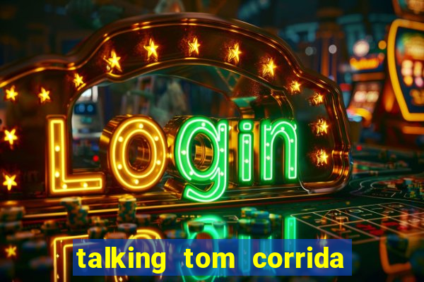 talking tom corrida do ouro