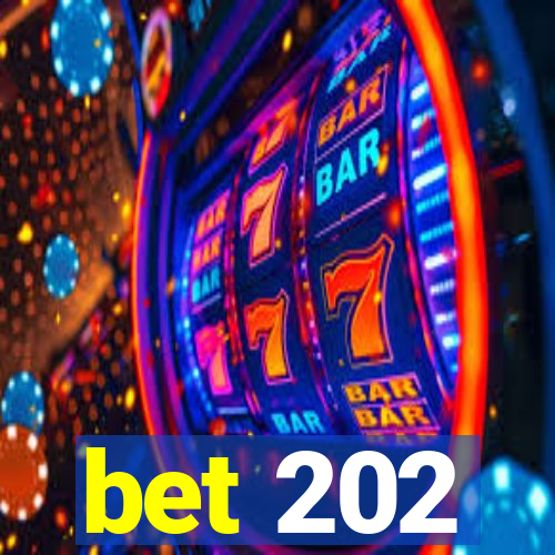 bet 202