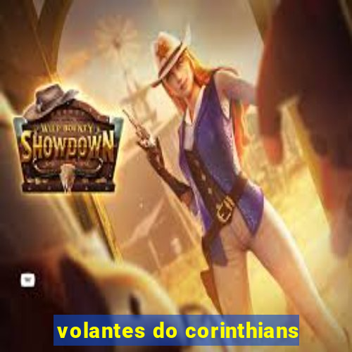 volantes do corinthians