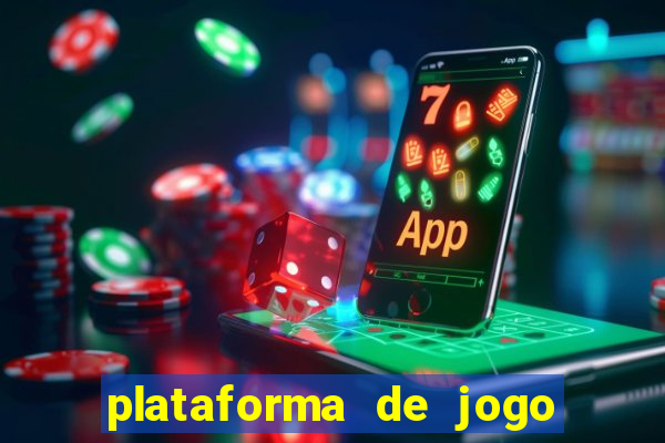 plataforma de jogo para ganhar dinheiro