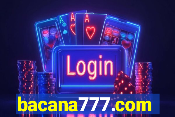 bacana777.com