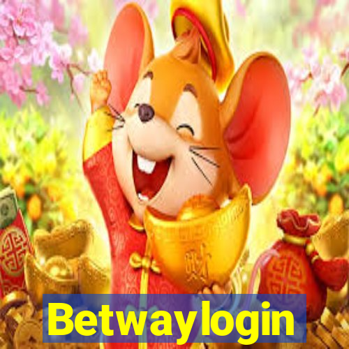 Betwaylogin