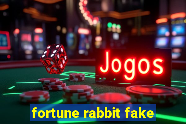 fortune rabbit fake