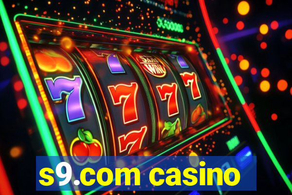 s9.com casino