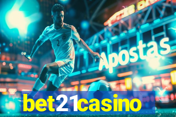 bet21casino