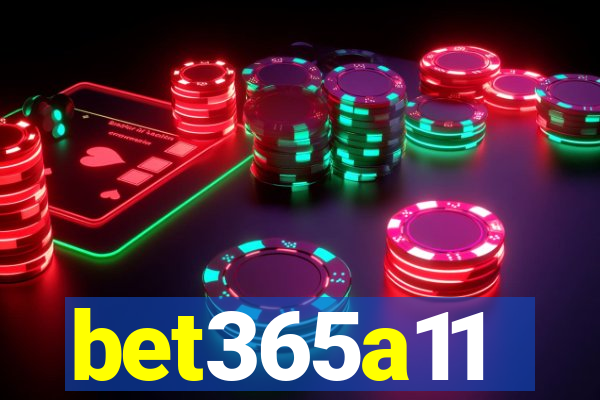 bet365a11