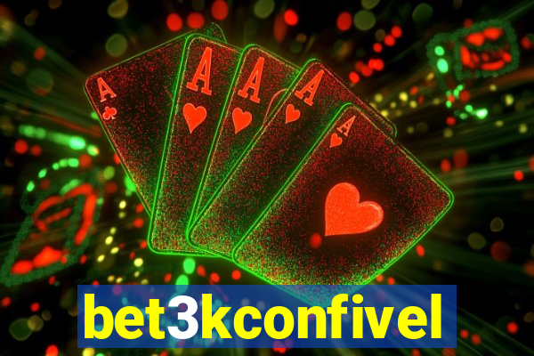 bet3kconfivel