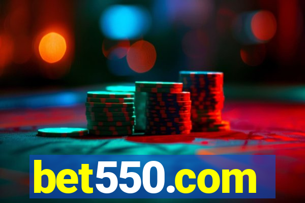 bet550.com