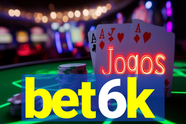 bet6k