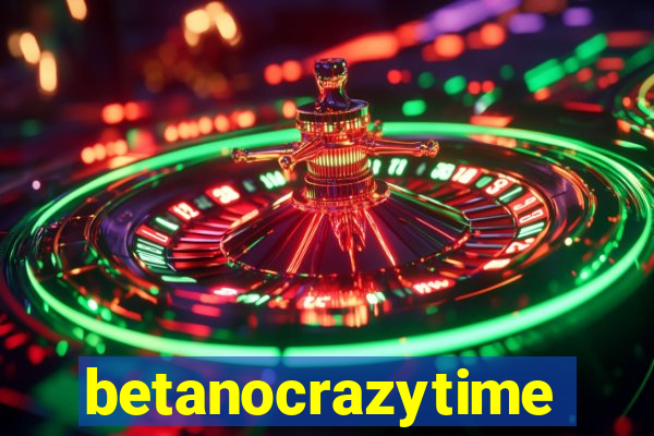 betanocrazytime