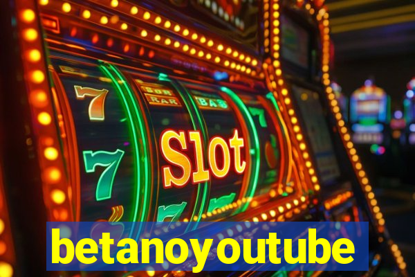 betanoyoutube