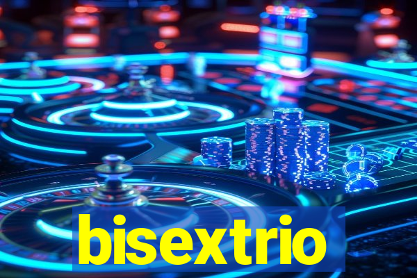 bisextrio