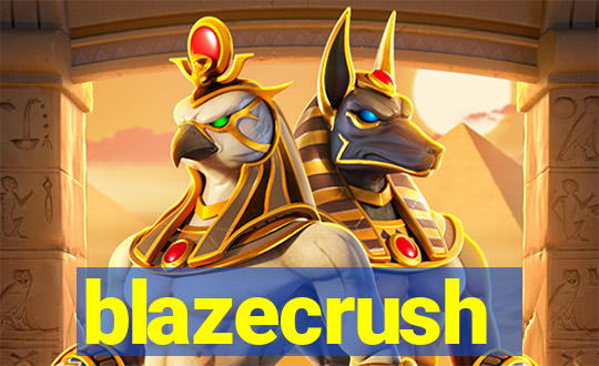 blazecrush