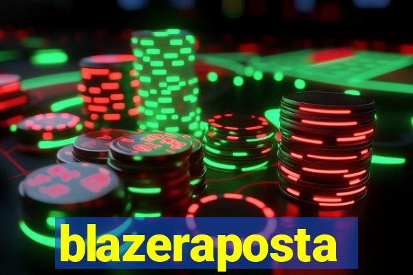 blazeraposta