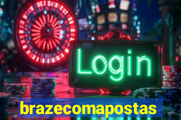 brazecomapostas