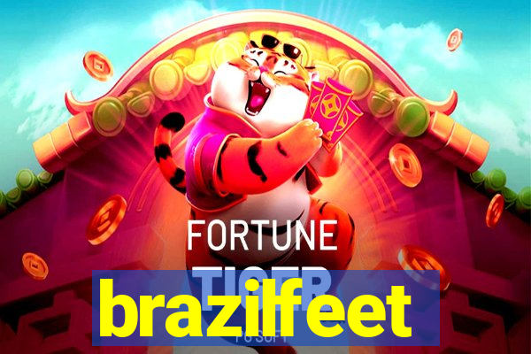 brazilfeet