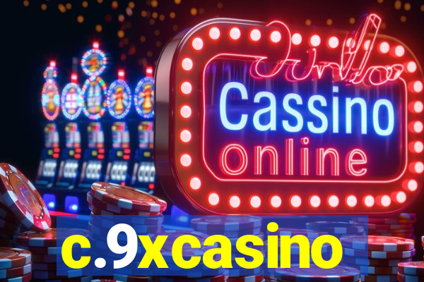 c.9xcasino