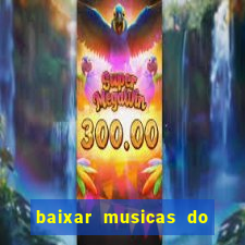 baixar musicas do roberto carlos