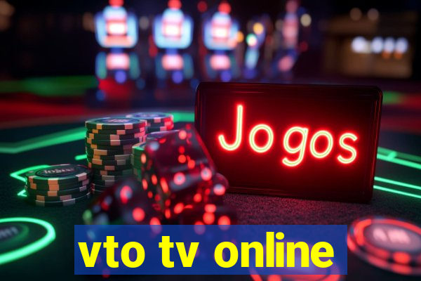 vto tv online