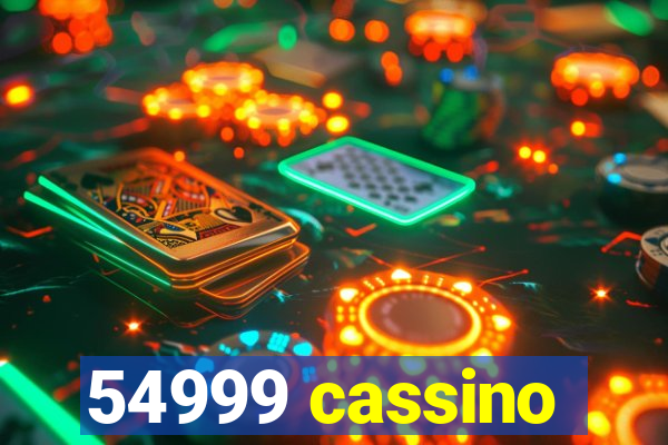 54999 cassino