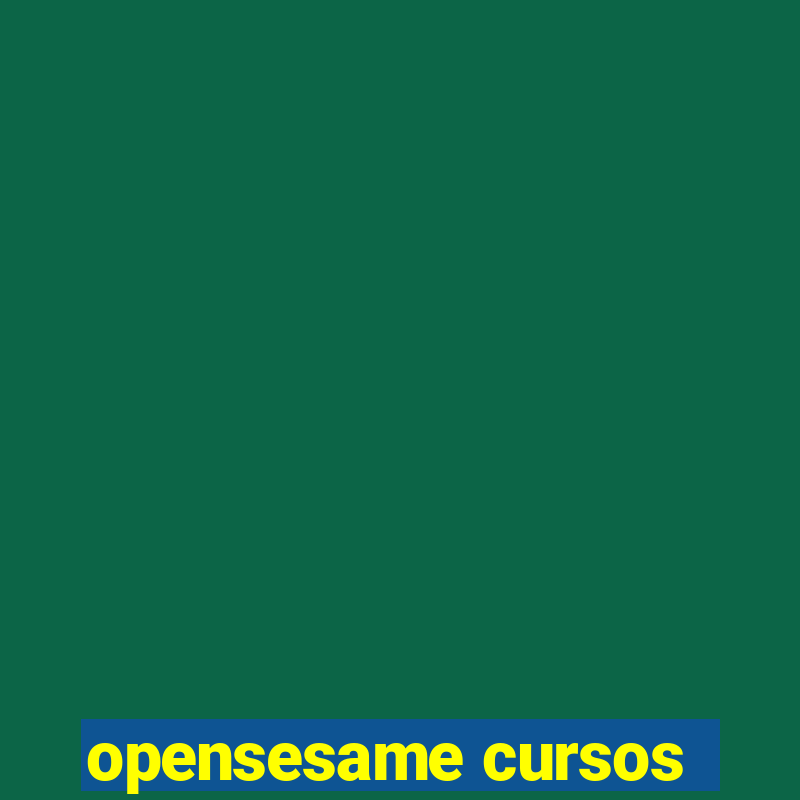 opensesame cursos