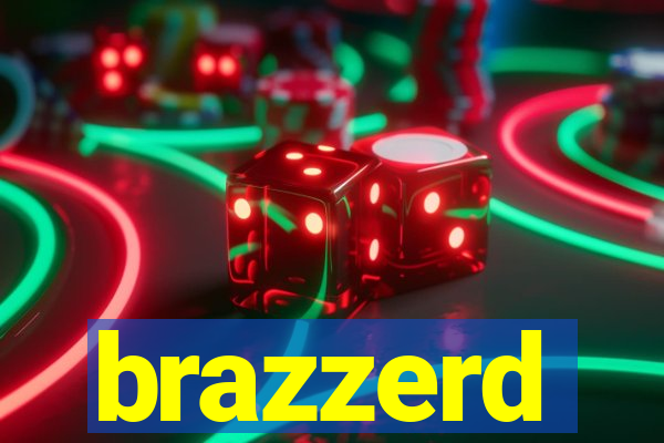 brazzerd