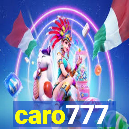 caro777