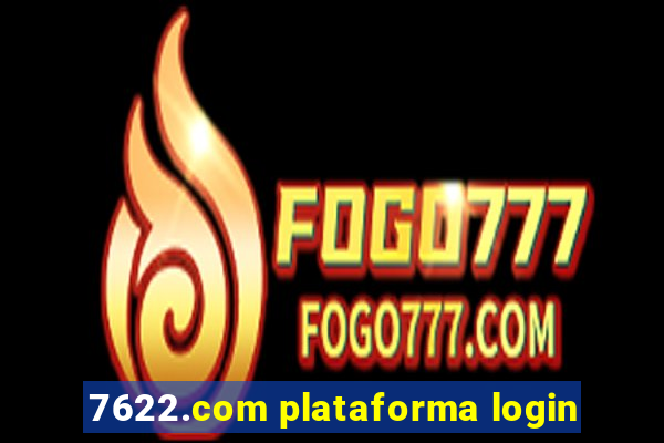 7622.com plataforma login