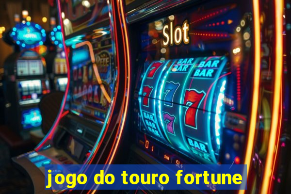 jogo do touro fortune