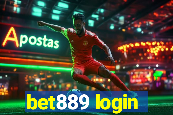 bet889 login