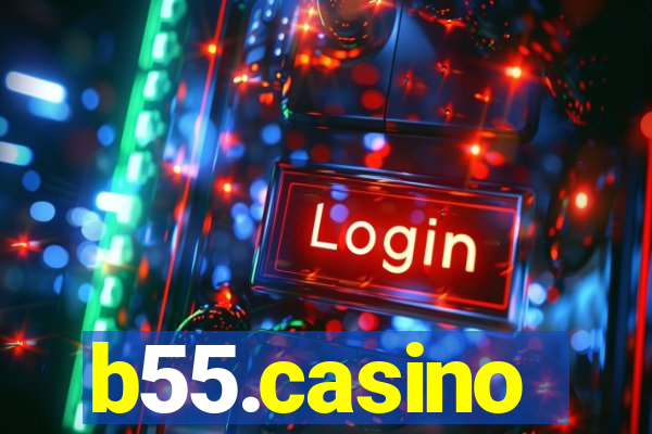 b55.casino