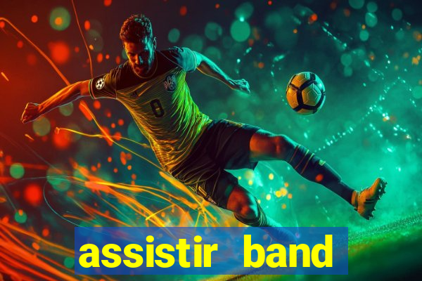 assistir band sports gratis