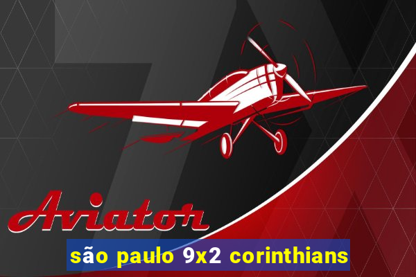 são paulo 9x2 corinthians