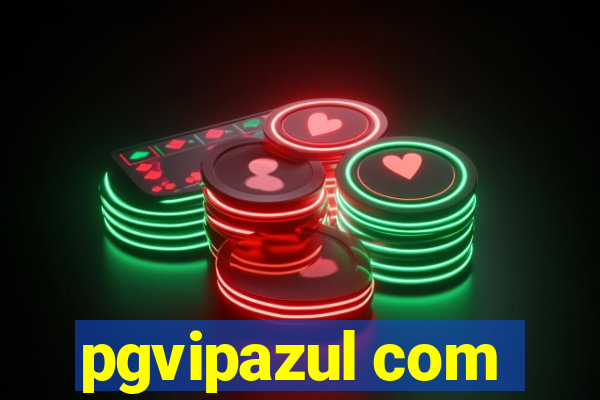 pgvipazul com