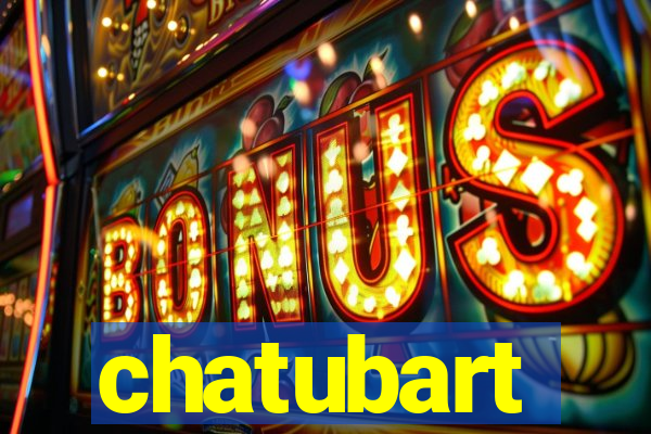 chatubart