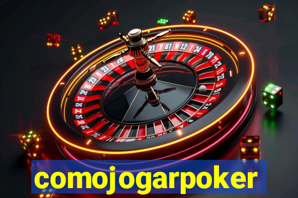 comojogarpoker