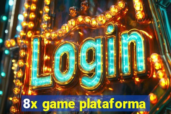 8x game plataforma