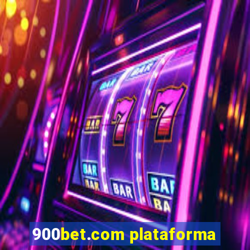 900bet.com plataforma