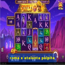 roma x atalanta palpite