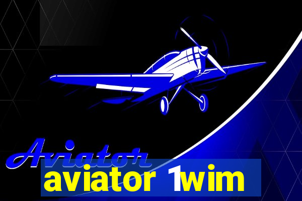 aviator 1wim