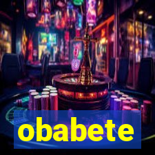 obabete