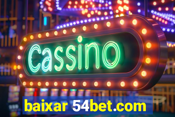 baixar 54bet.com